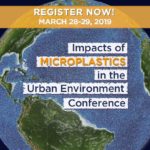 EOHSI and CEED Co-sponsor the Impact of Microplastics in the Urban Environment Conference - March 28-29, 2019 - Register Now!