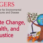 CEED 5th Annual Environmental Health Summit: Climate Change, Health, and Justice - October 14, 2022 - 9:00 AM